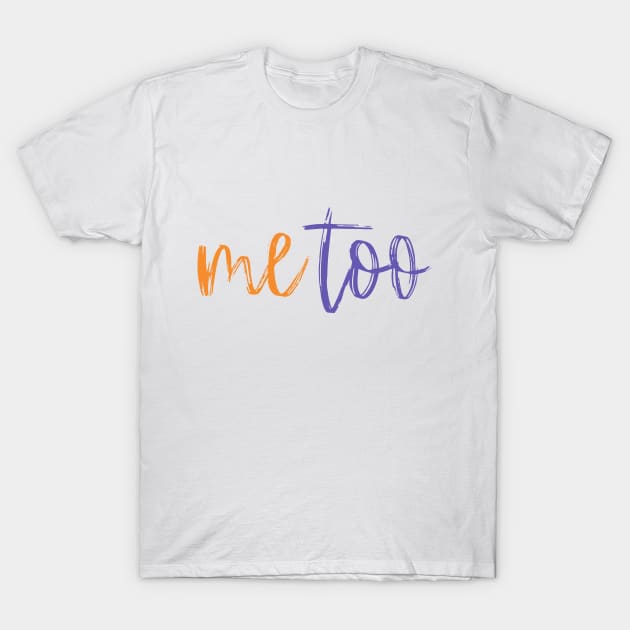 ME TOO 22 T-Shirt by Utopic Slaps